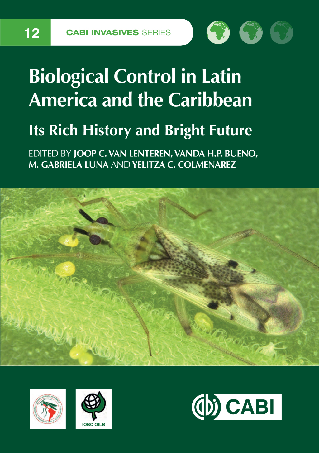 Biological Control in Latin America and the Caribbean Its Rich History and Bright Future 1st Edition â€“ PDF/EPUB Version Downloadable