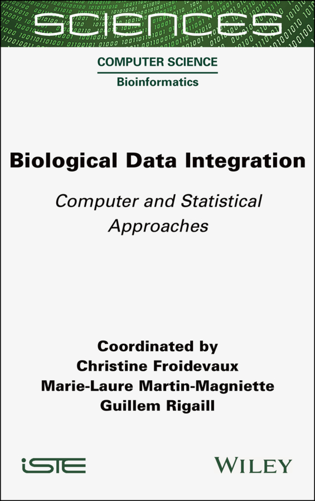 Biological Data Integration Computer and Statistical Approaches 1st Edition â€“ PDF/EPUB Version Downloadable