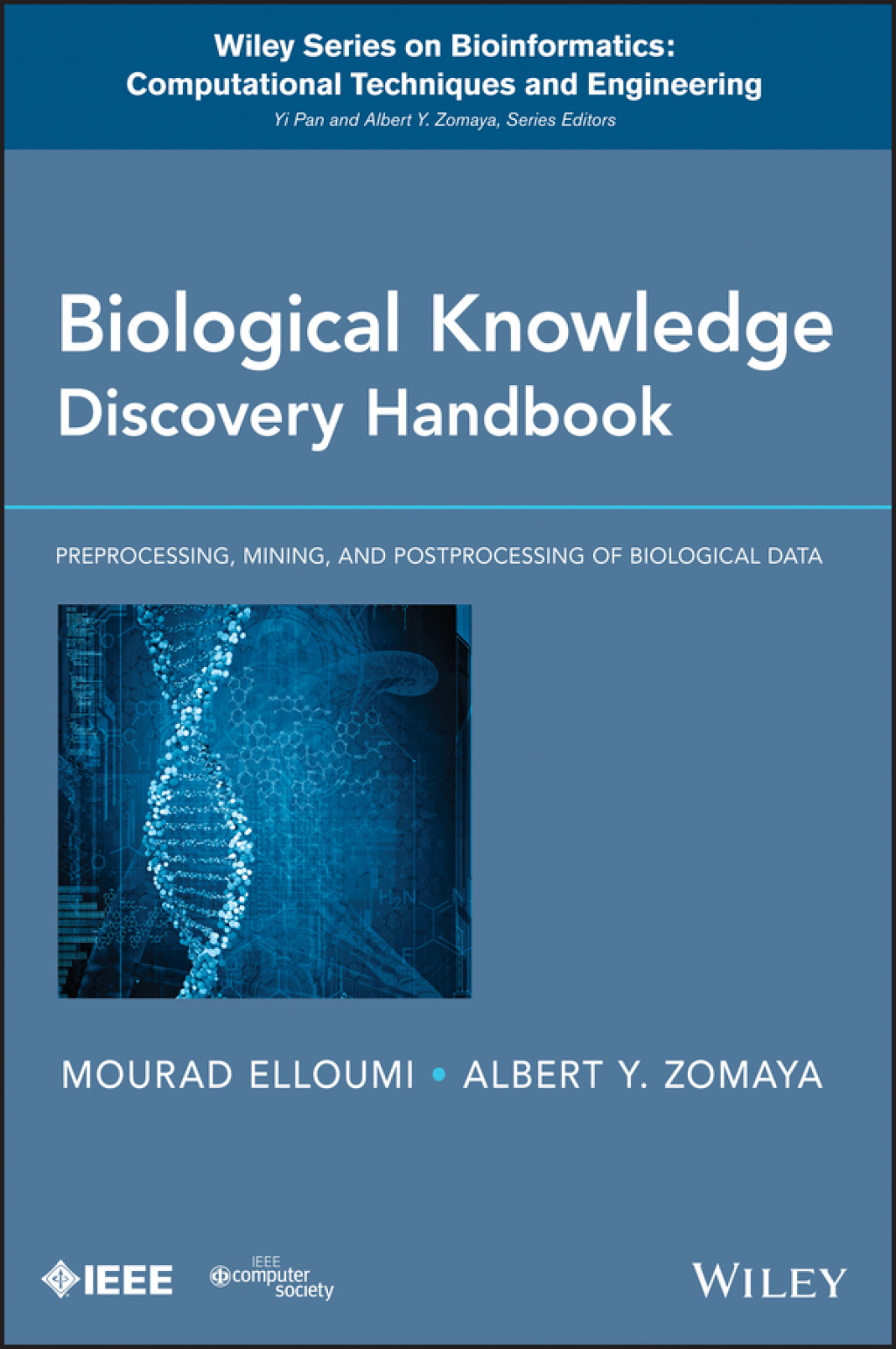 Biological Knowledge Discovery Handbook: Preprocessing, Mining and Postprocessing of Biological Data 1st Edition â€“ PDF/EPUB Version Downloadable