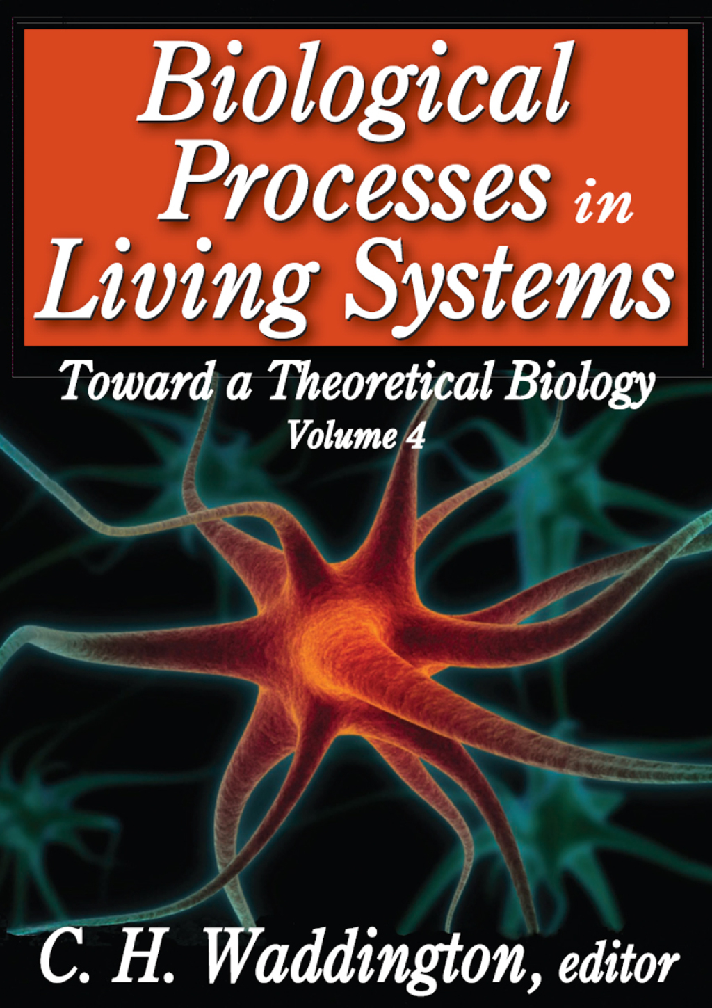 Biological Processes in Living Systems 1st Edition â€“ PDF/EPUB Version Downloadable