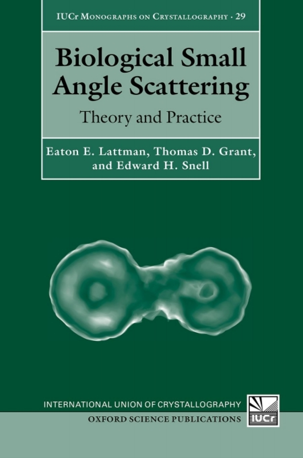 Biological Small Angle Scattering Theory and Practice  â€“ PDF/EPUB Version Downloadable