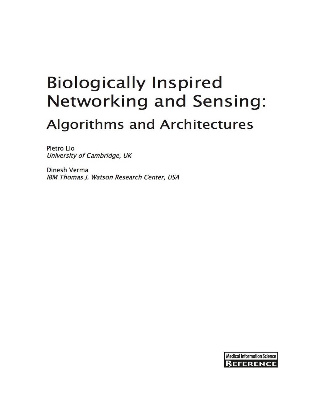 Biologically Inspired Networking and Sensing: Algorithms and Architectures Algorithms and Architectures â€“ PDF/EPUB Version Downloadable