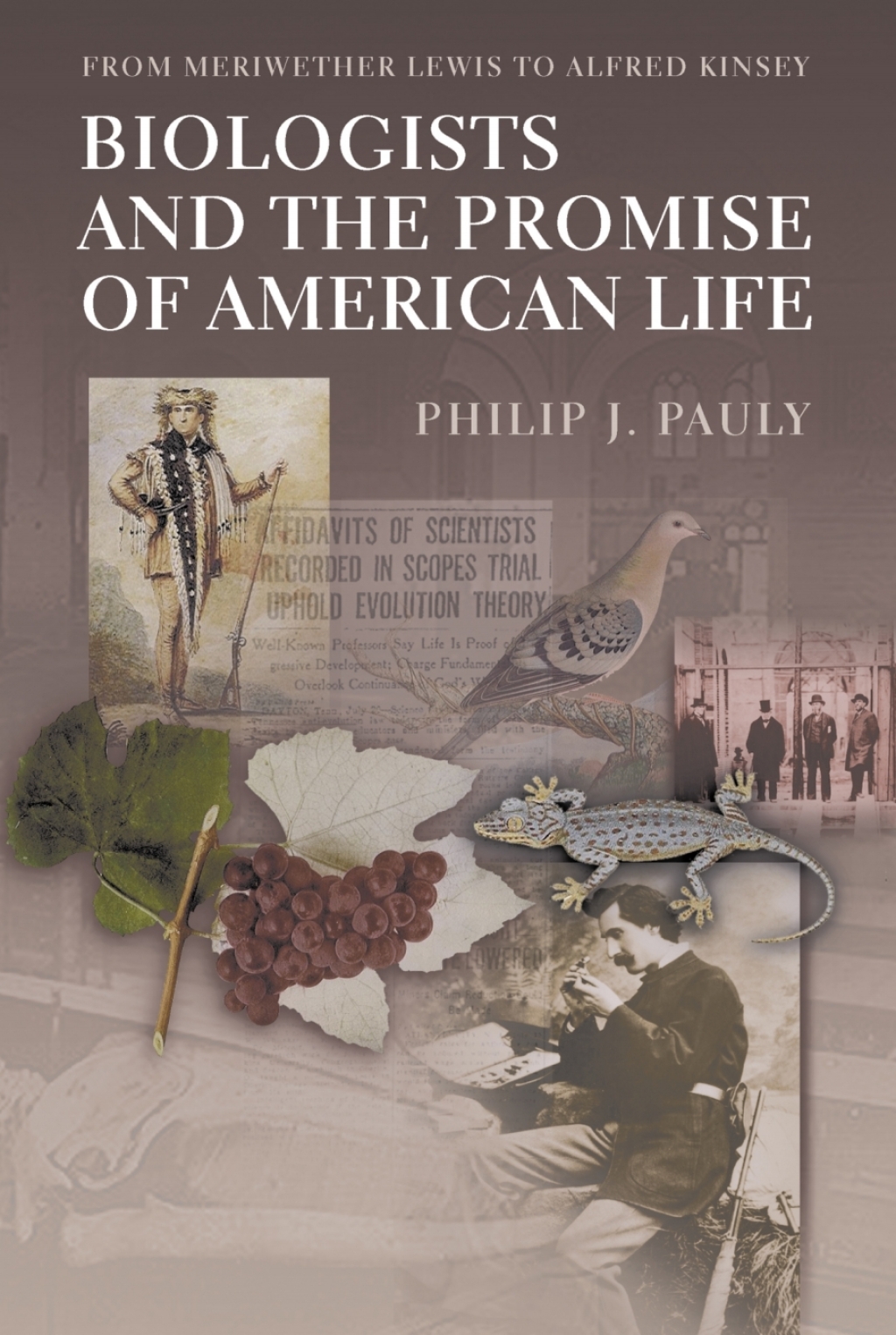 Biologists and the Promise of American Life From Meriwether Lewis to Alfred Kinsey  â€“ PDF/EPUB Version Downloadable