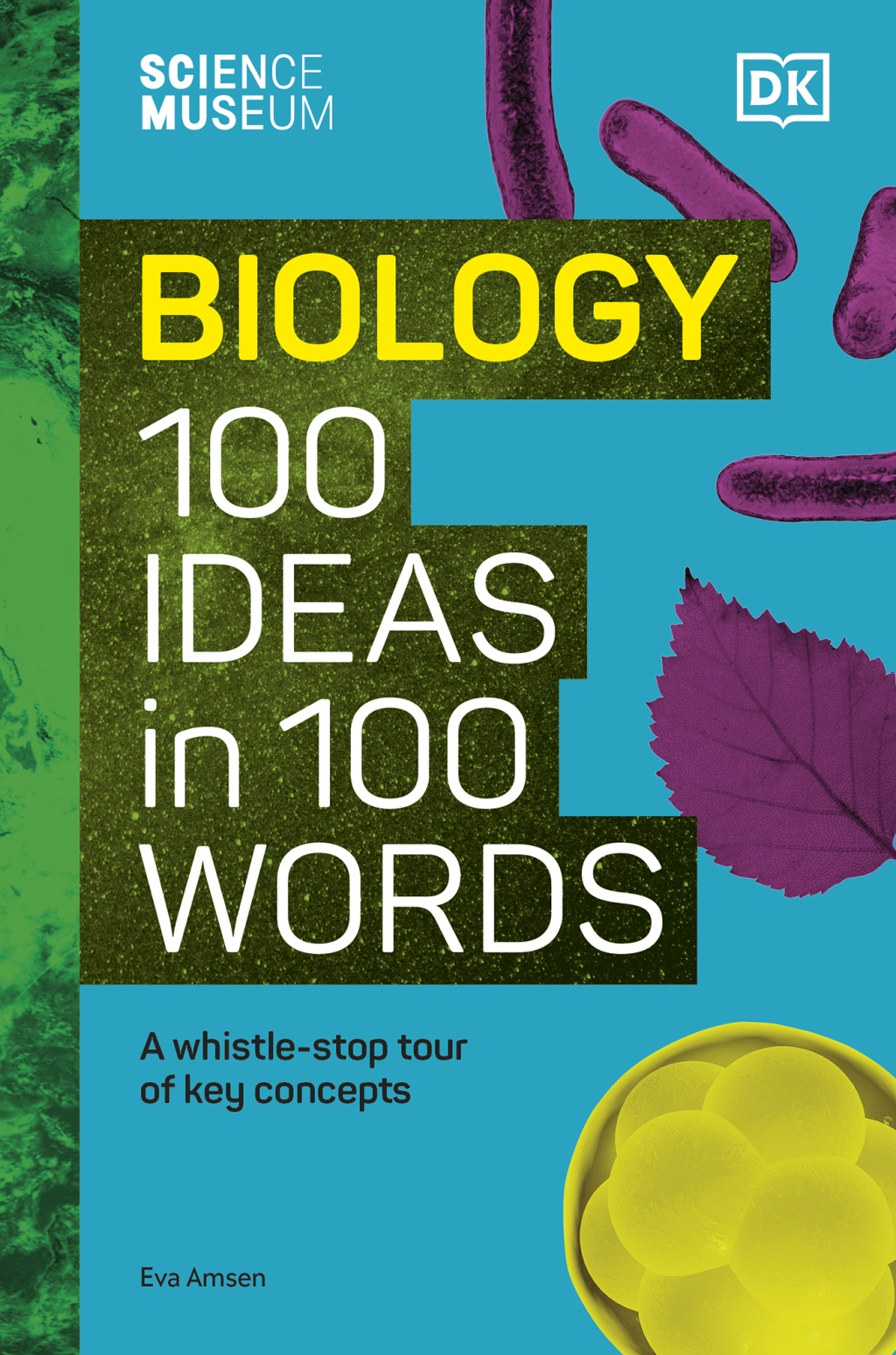 Biology 100 Ideas in 100 Words A Whistle-stop Tour of Scienceâ€™s Key Concepts - (PDF/EPUB Version)