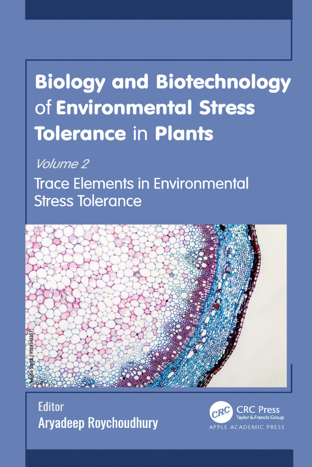Biology and Biotechnology of Environmental Stress Tolerance in Plants Volume 2: Trace Elements in Environmental Stress Tolerance 1st Edition â€“ PDF/EPUB Version Downloadable