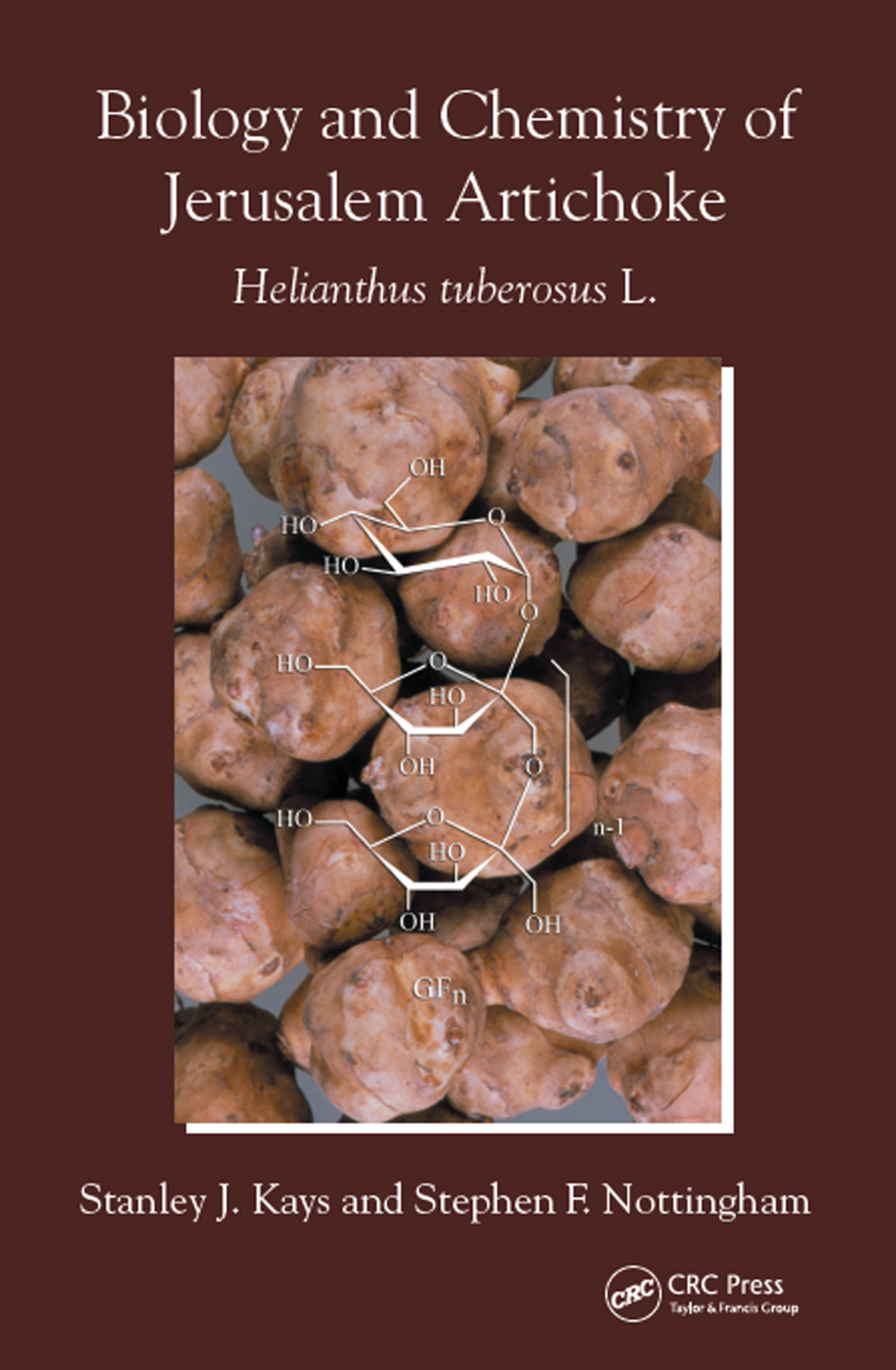 Biology and Chemistry of Jerusalem Artichoke Helianthus tuberosus L. 1st Edition â€“ PDF/EPUB Version Downloadable