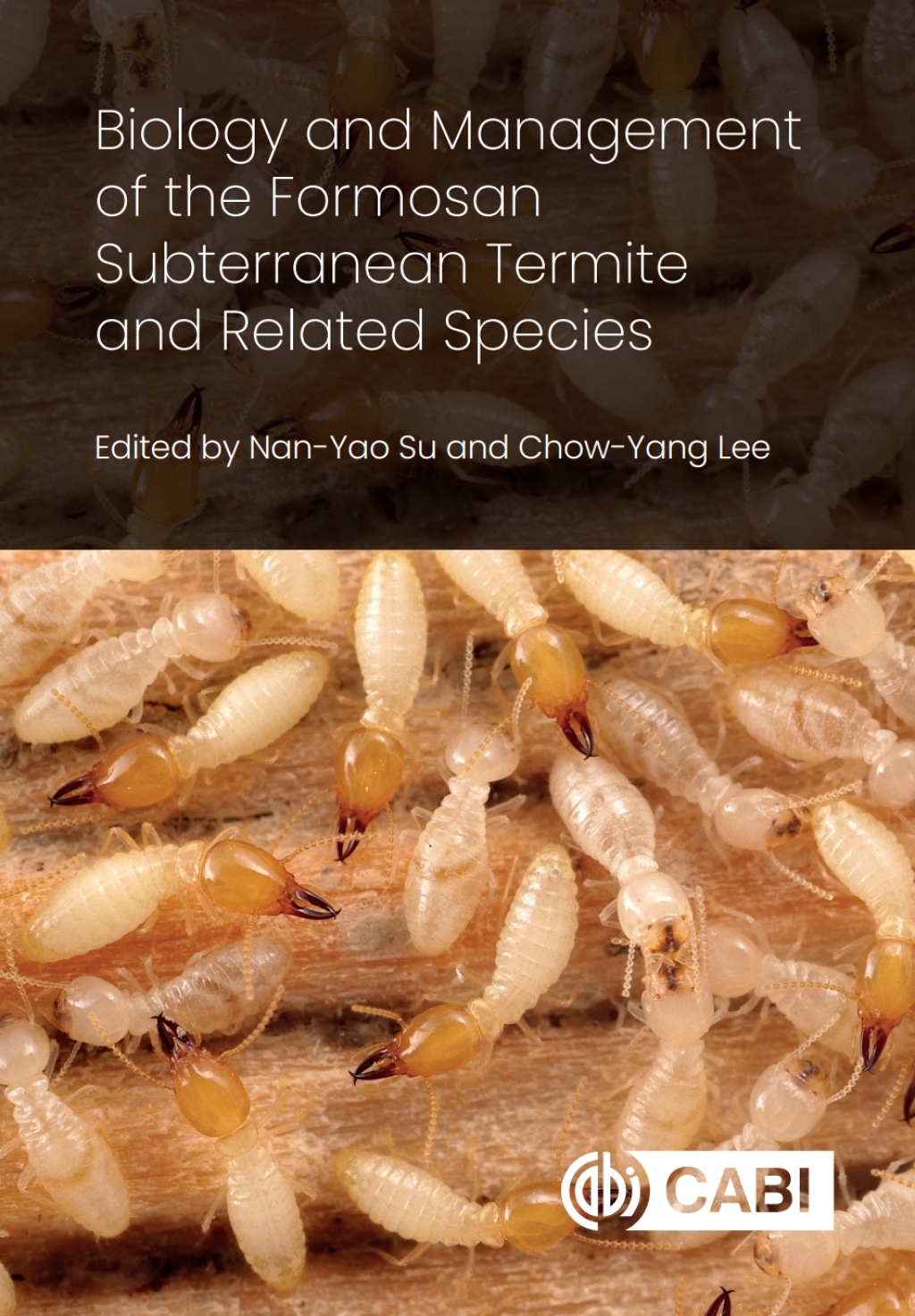 Biology and Management of the Formosan Subterranean Termite and Related Species â€“ PDF/EPUB Version Downloadable