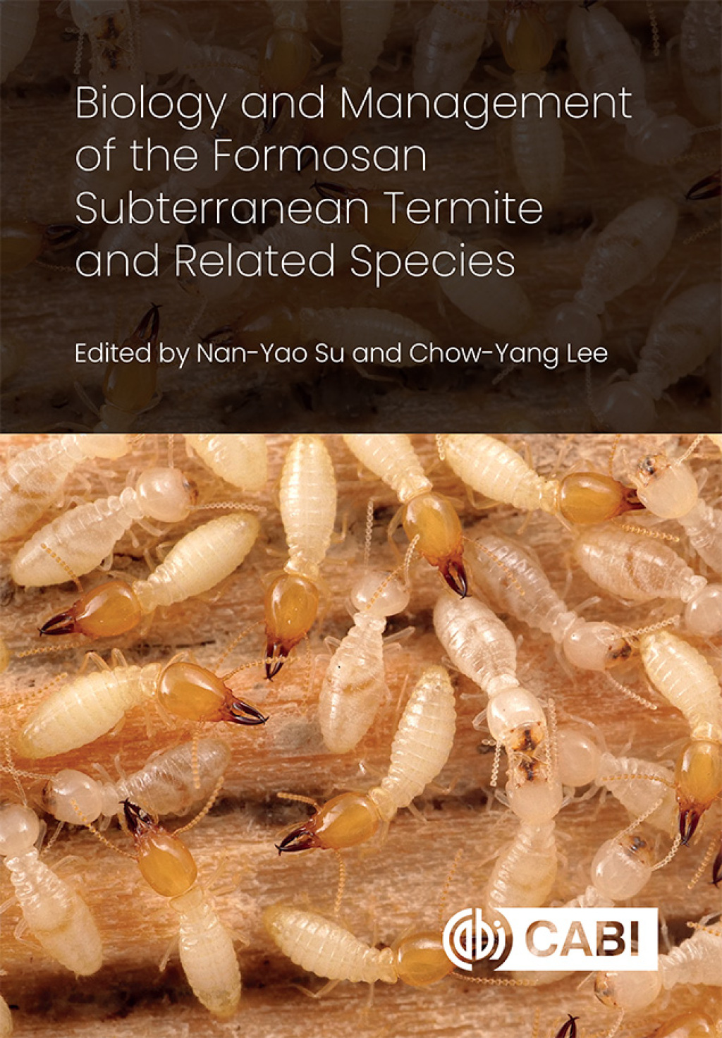 Biology and Management of the Formosan Subterranean Termite and Related Species â€“ PDF/EPUB Version Downloadable