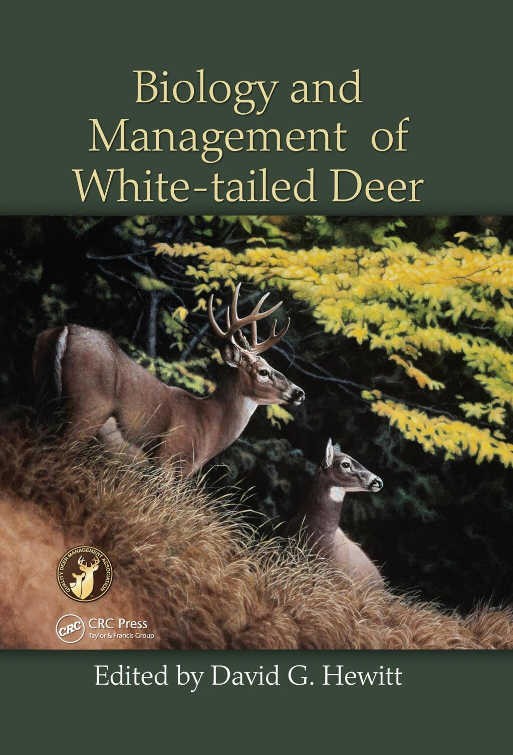 Biology and Management of White-tailed Deer 1st Edition â€“ PDF/EPUB Version Downloadable