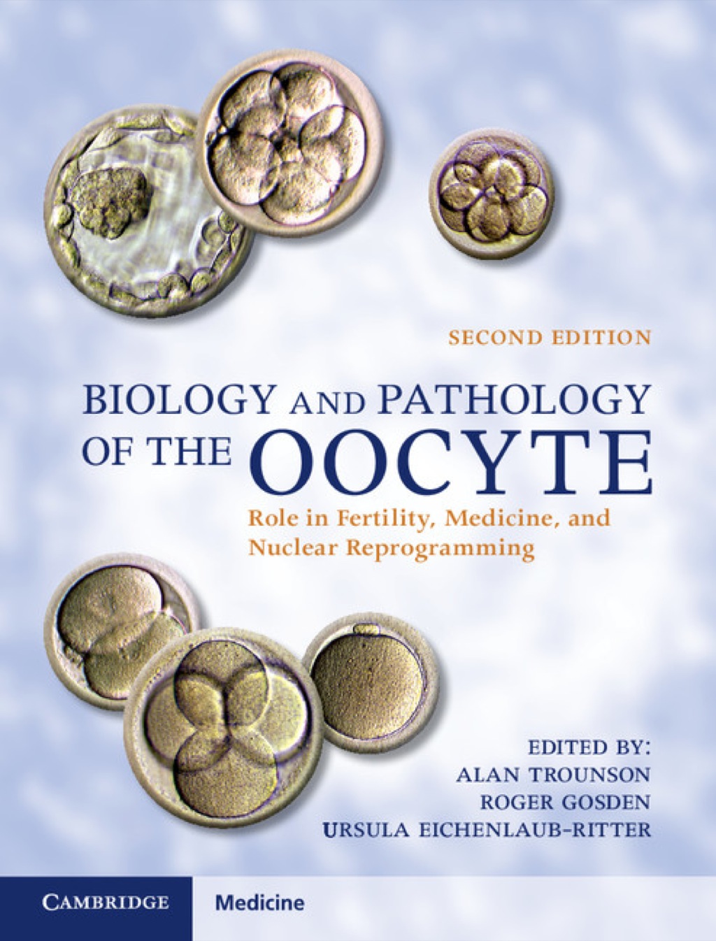 Biology and Pathology of the Oocyte Role in Fertility, Medicine and Nuclear Reprograming 2nd Edition â€“ PDF/EPUB Version Downloadable