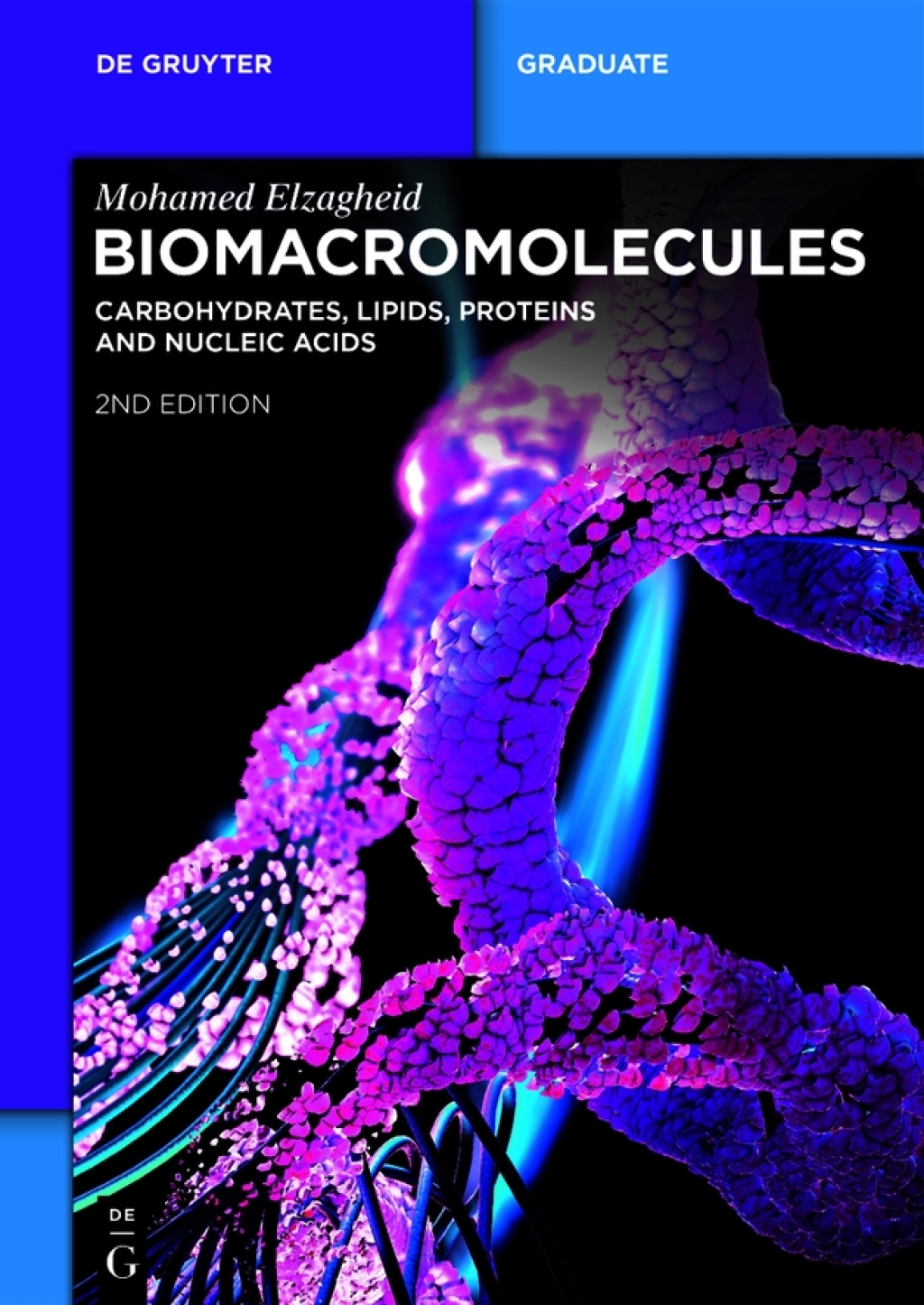 Biomacromolecules Carbohydrates, Lipids, Proteins and Nucleic Acids 2nd Edition â€“ PDF/EPUB Version Downloadable