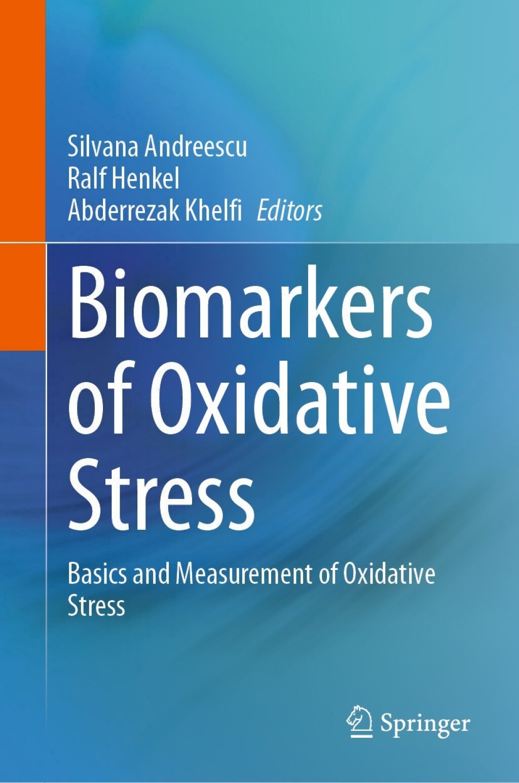 Biomarkers of Oxidative Stress Basics and Measurement of Oxidative ...