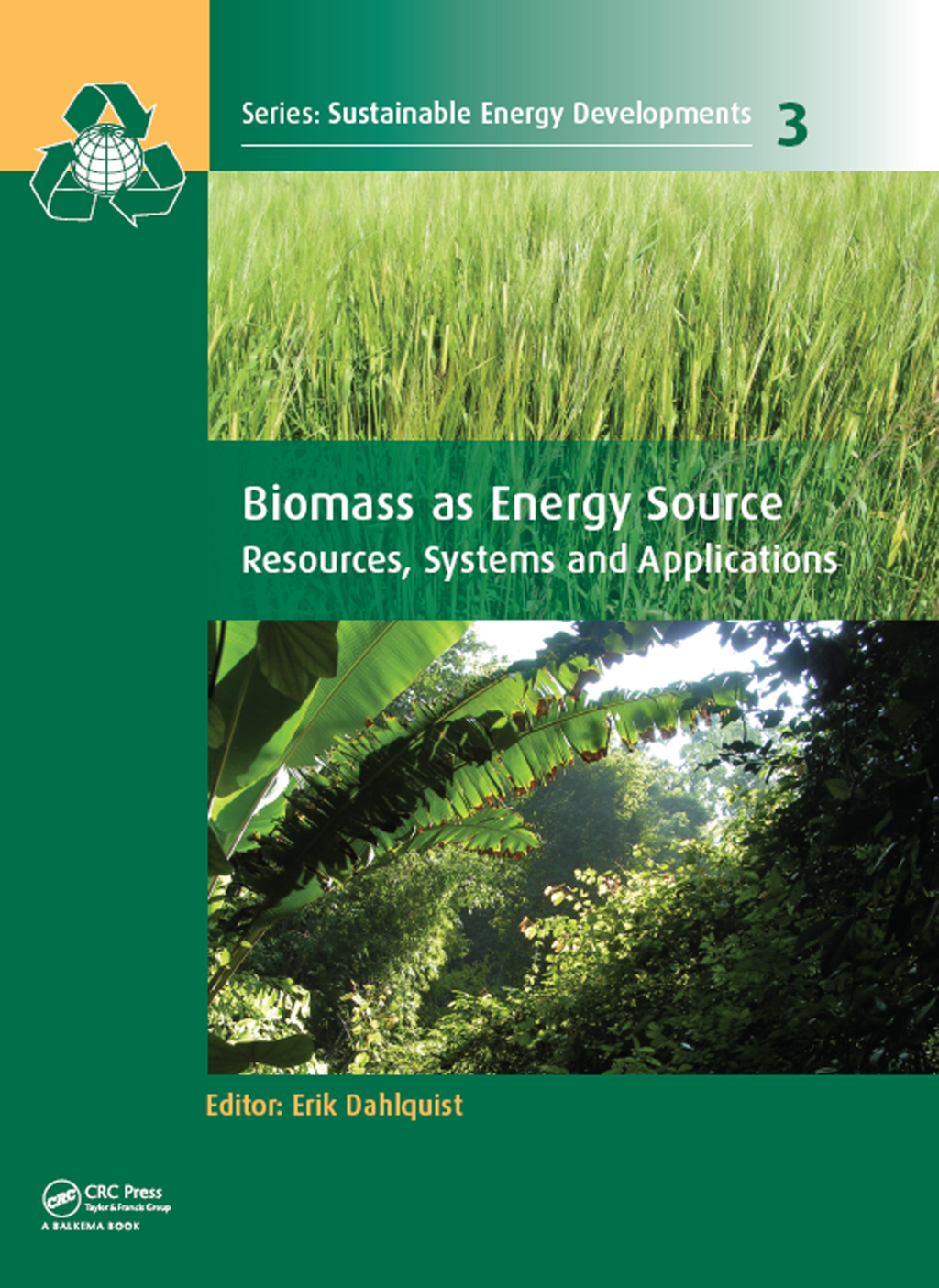 Biomass as Energy Source Resources, Systems and Applications 1st ...