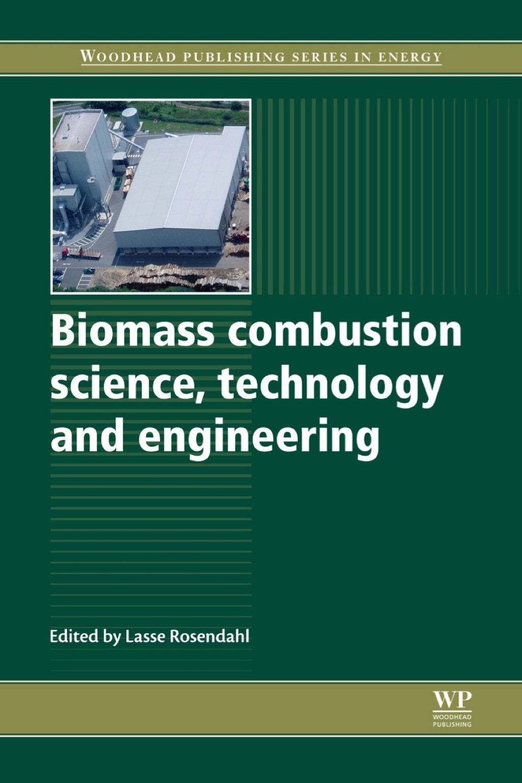 Biomass Combustion Science, Technology and Engineering â€“ PDF/EPUB Version Downloadable