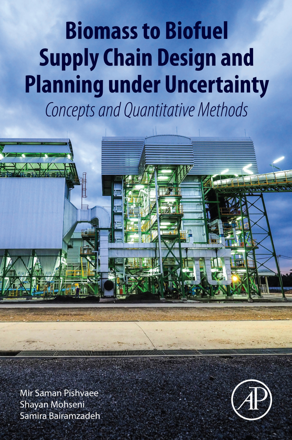 Biomass to Biofuel Supply Chain Design and Planning under Uncertainty Concepts and Quantitative Methods â€“ PDF/EPUB Version Downloadable