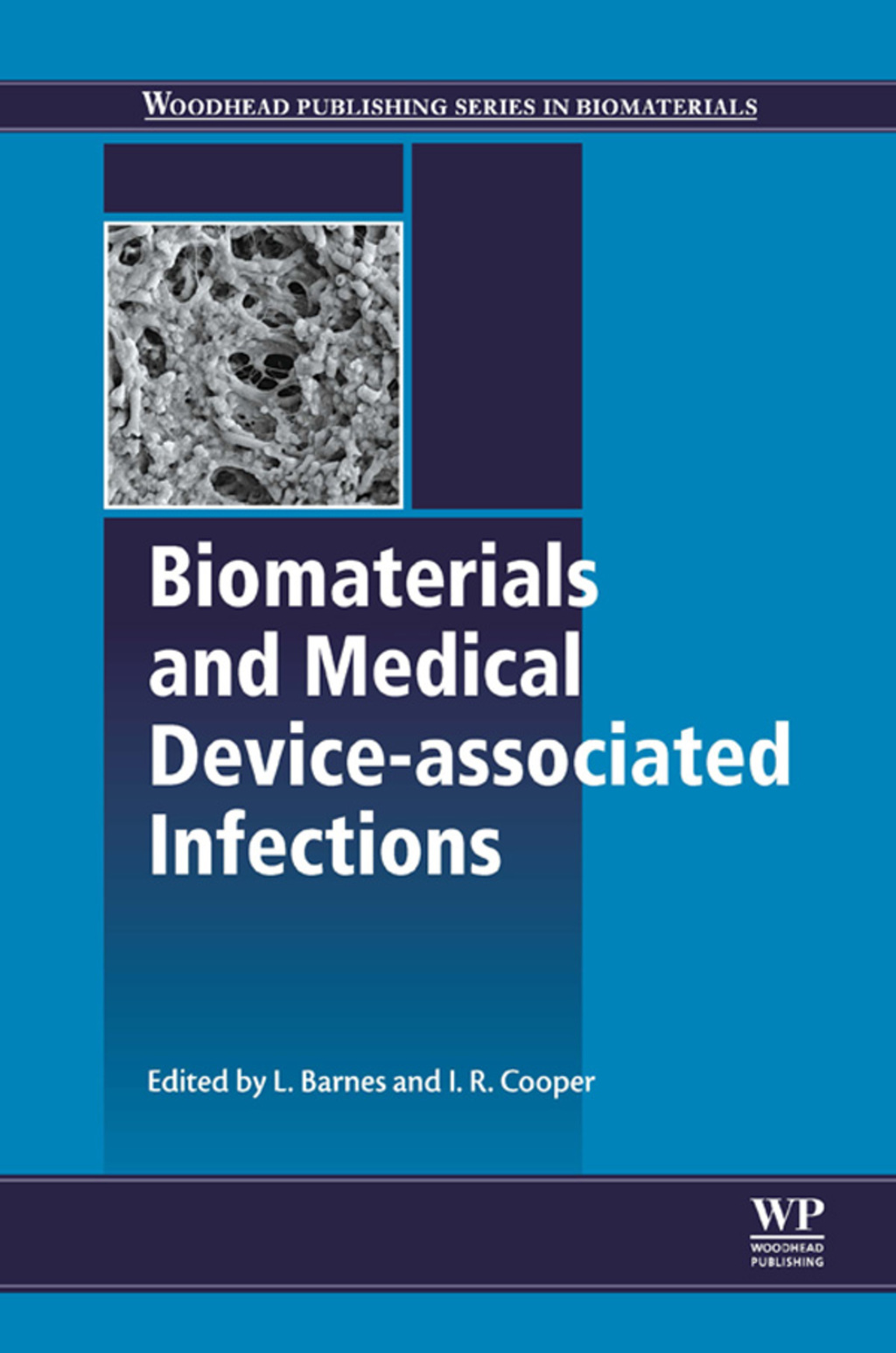 Biomaterials and Medical Device - Associated Infections â€“ PDF/EPUB Version Downloadable