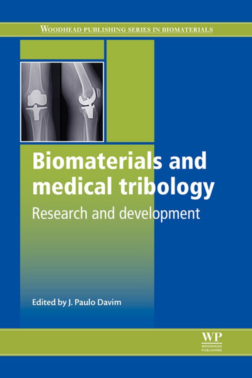 Biomaterials and Medical Tribology: Research And Development â€“ PDF/EPUB Version Downloadable