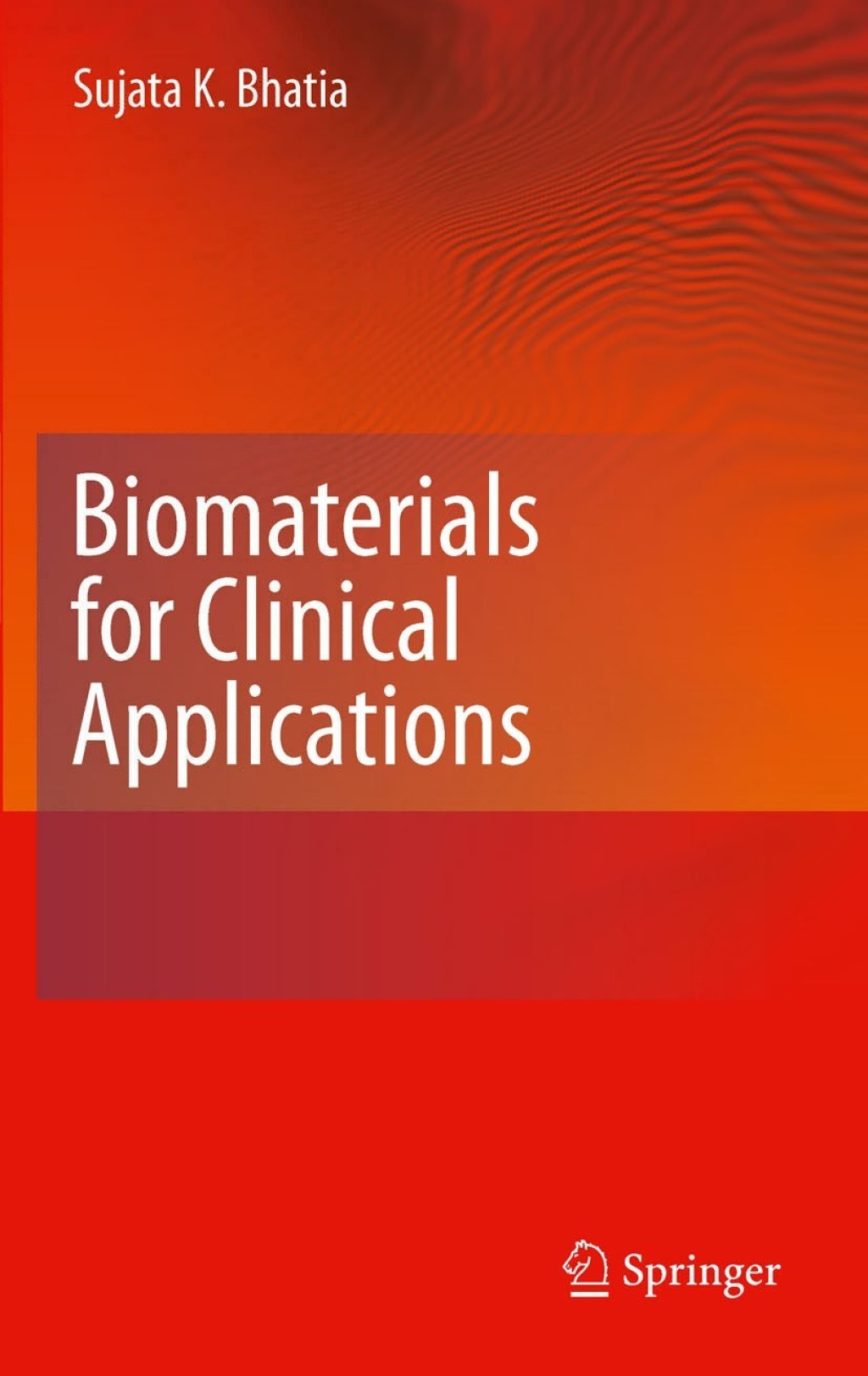 Biomaterials for Clinical Applications  â€“ PDF/EPUB Version Downloadable
