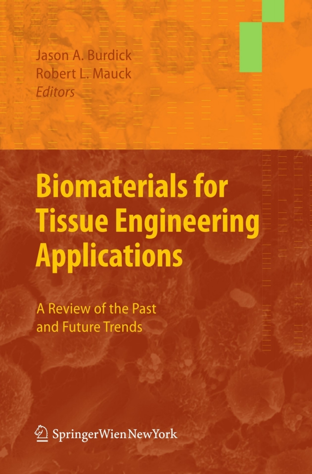 Biomaterials for Tissue Engineering Applications A Review of the Past ...