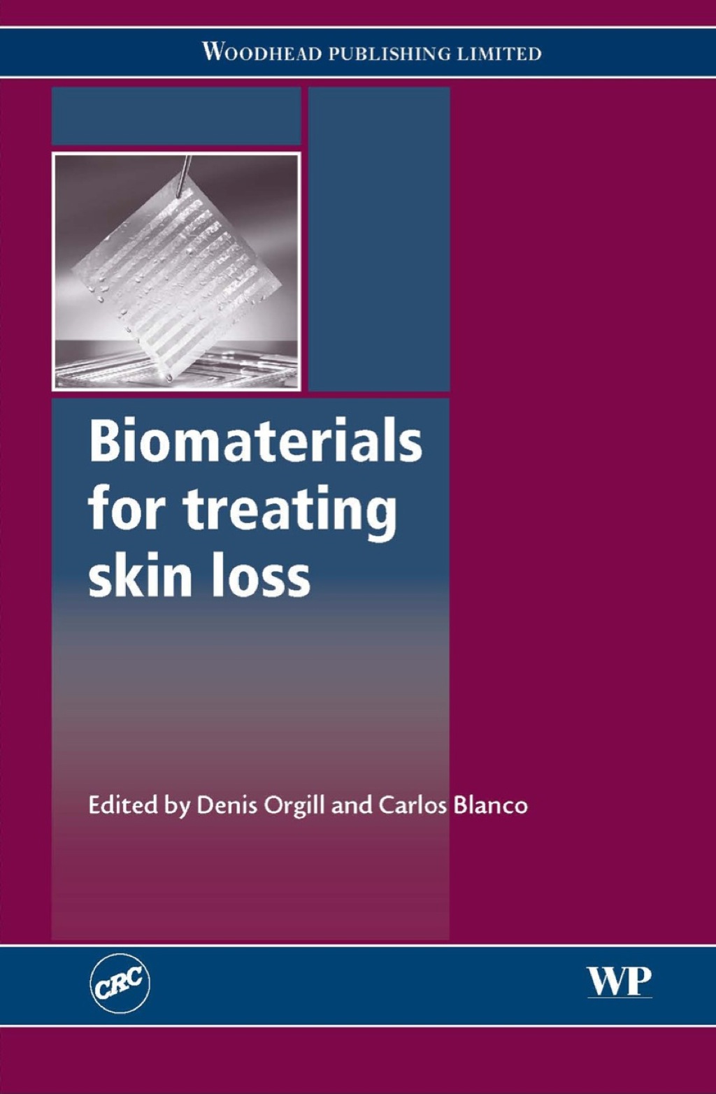 Biomaterials for Treating Skin Loss â€“ PDF/EPUB Version Downloadable