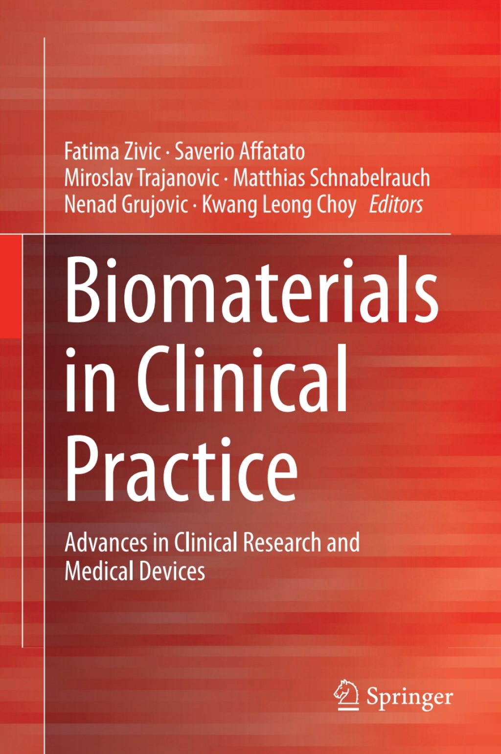 Biomaterials in Clinical Practice Advances in Clinical Research and Medical Devices â€“ PDF/EPUB Version Downloadable