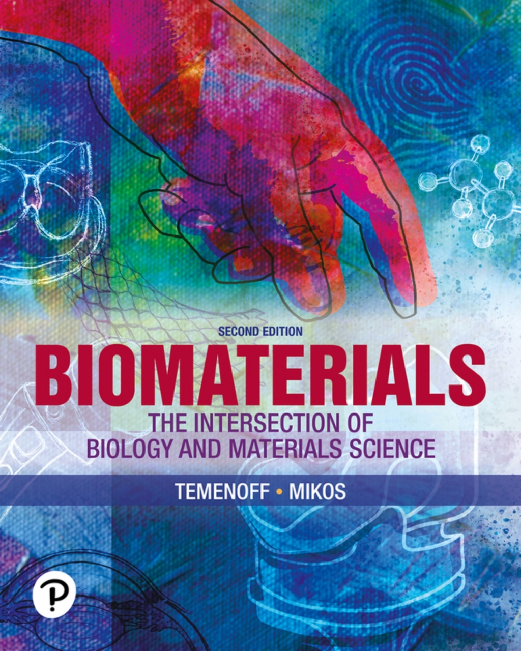 Biomaterials: The Intersection of Biology and Materials Science (Pearson+) 2nd Edition â€“ PDF/EPUB Version Downloadable