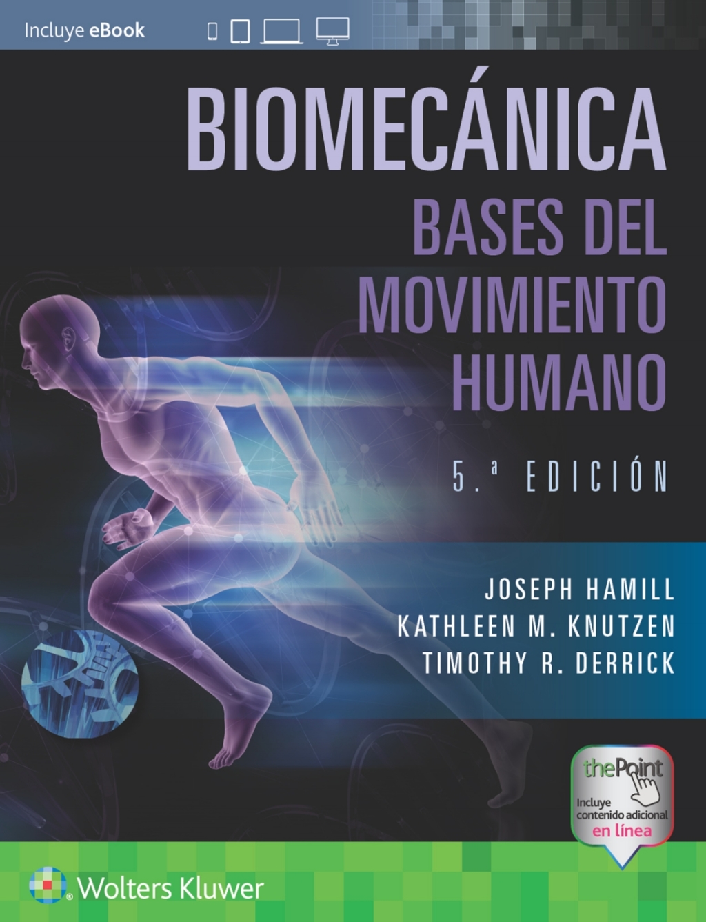 BiomecÃ¡nica. Bases del movimiento humano 5th Edition â€“ PDF/EPUB Version Downloadable