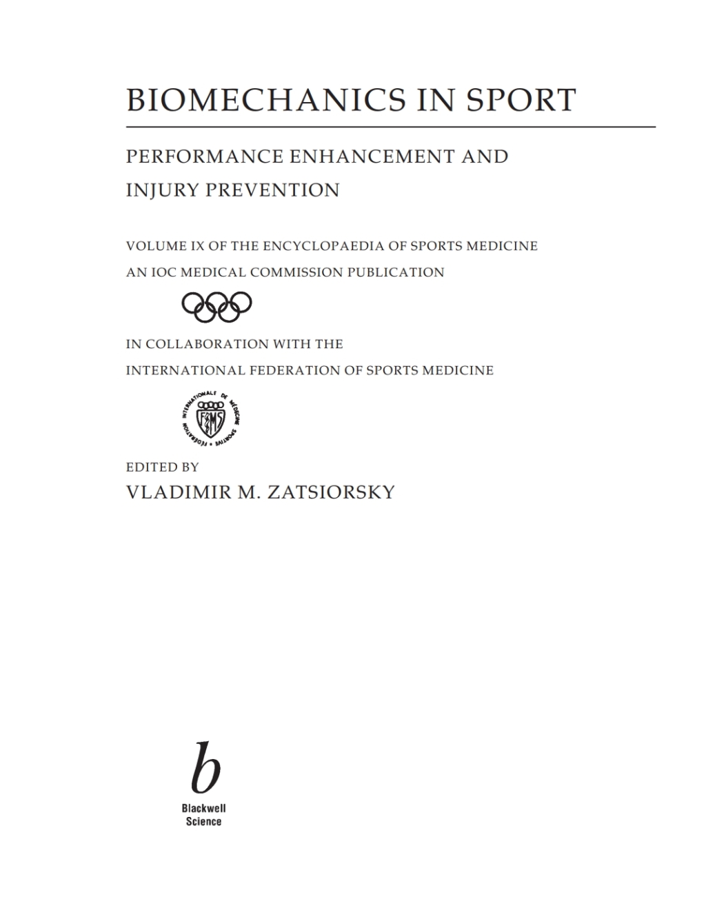 Biomechanics in Sport: Performance Enhancement and Injury Prevention 1st Edition â€“ PDF/EPUB Version Downloadable