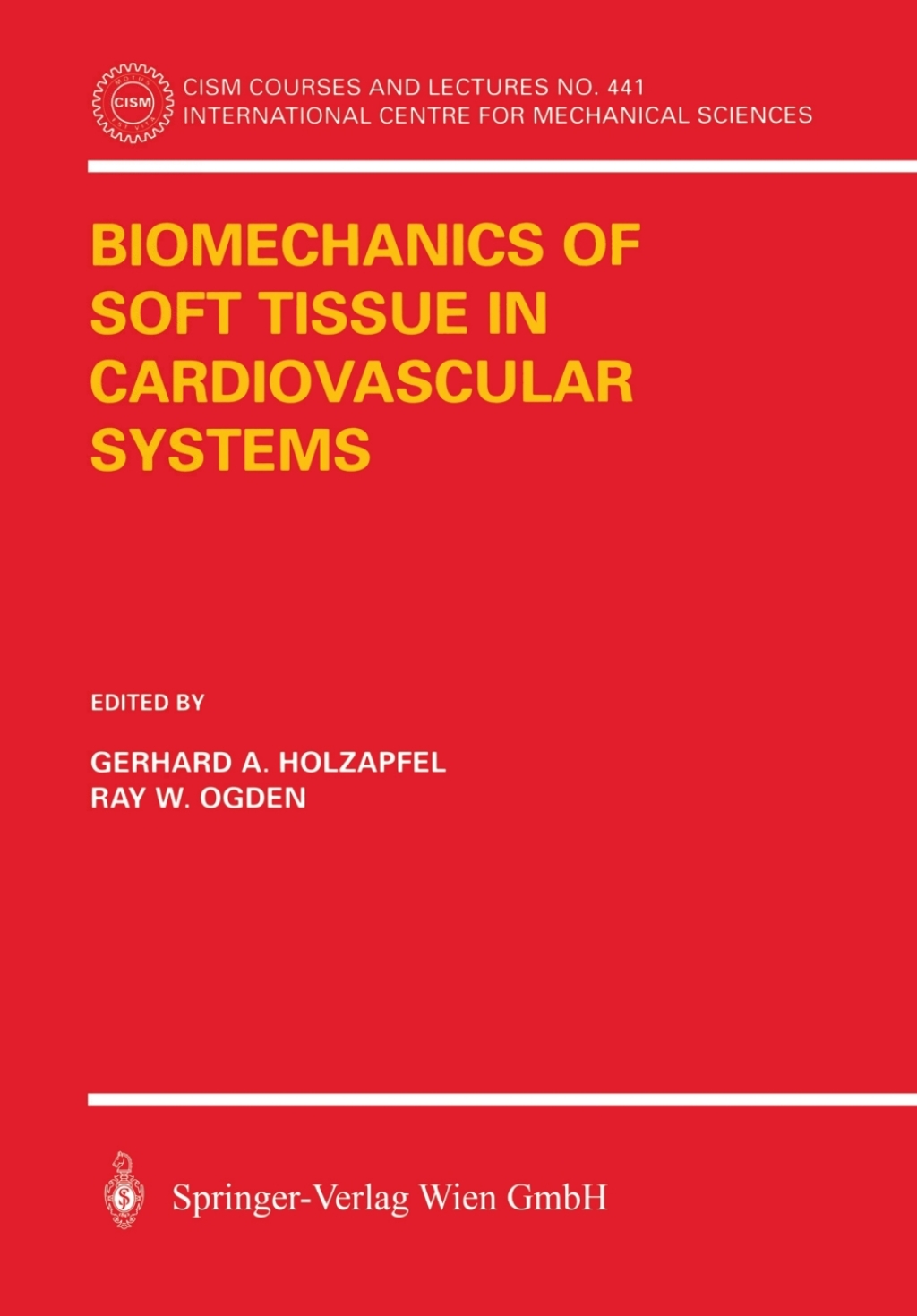 Biomechanics of Soft Tissue in Cardiovascular Systems 1st Edition â€“ PDF/EPUB Version Downloadable