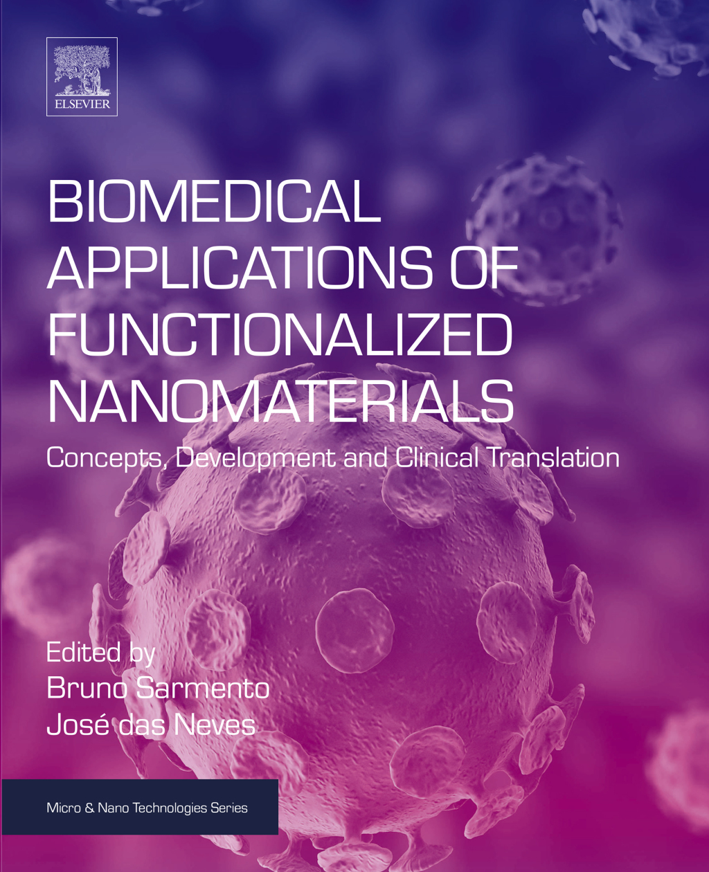 Biomedical Applications of Functionalized Nanomaterials Concepts, Development and Clinical Translation â€“ PDF/EPUB Version Downloadable