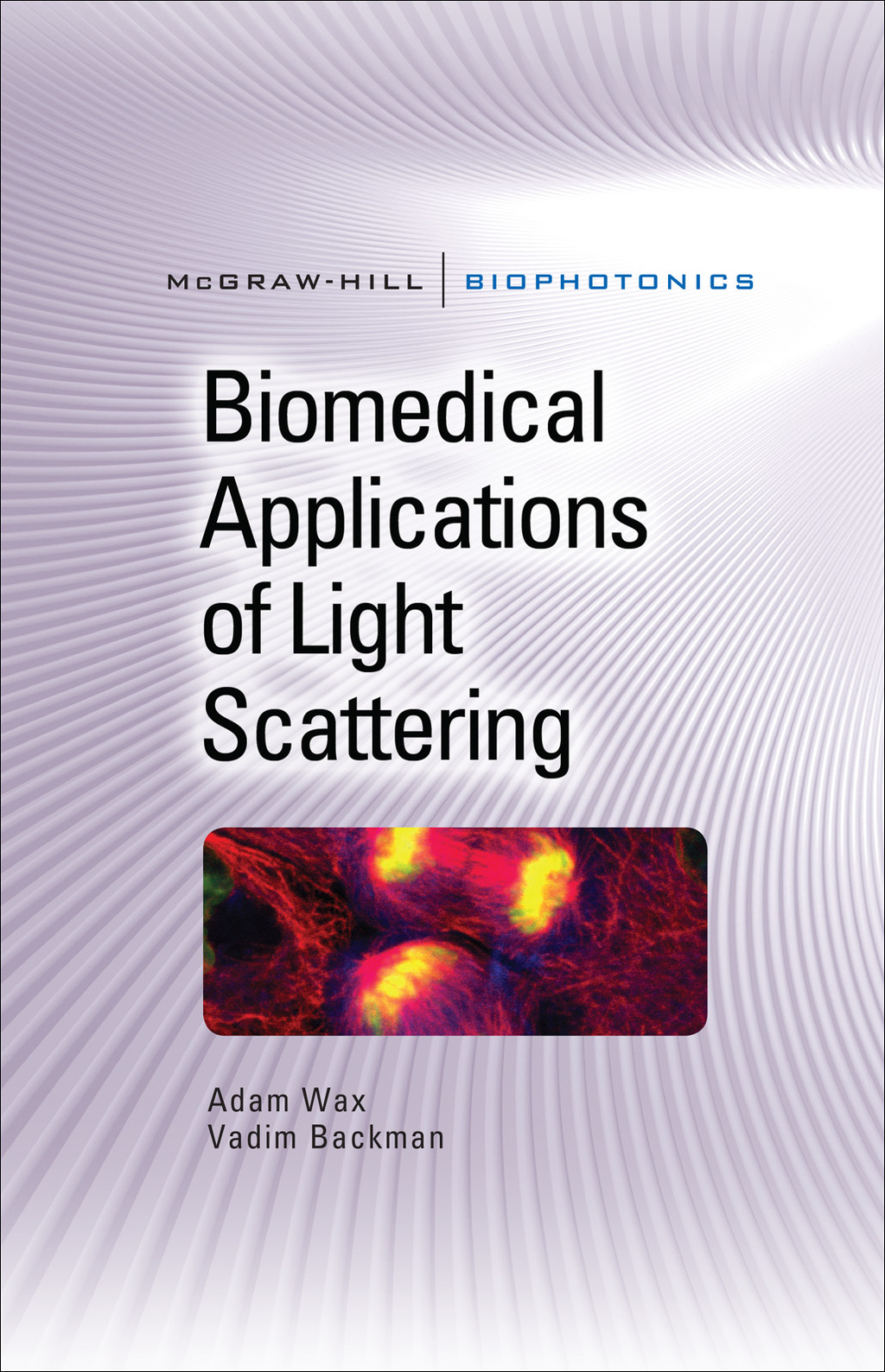Biomedical Applications of Light Scattering 1st Edition â€“ PDF/EPUB Version Downloadable
