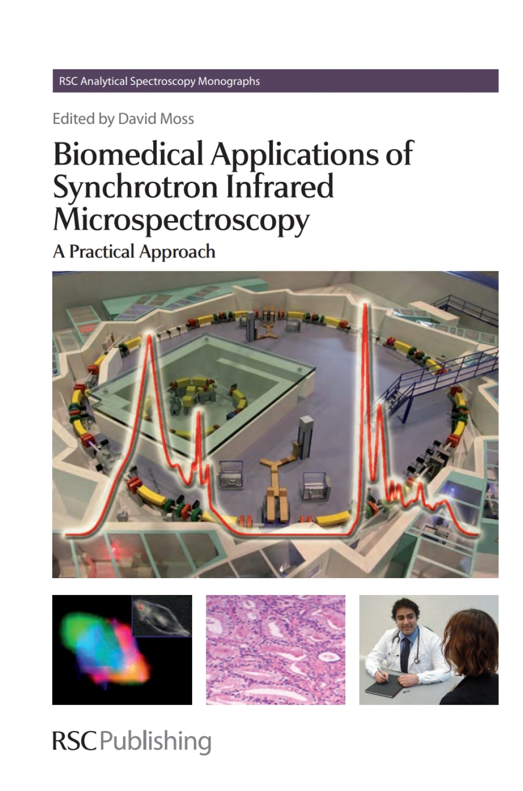 Biomedical Applications of Synchrotron Infrared Microspectroscopy A Practical Approach 1st Edition â€“ PDF/EPUB Version Downloadable