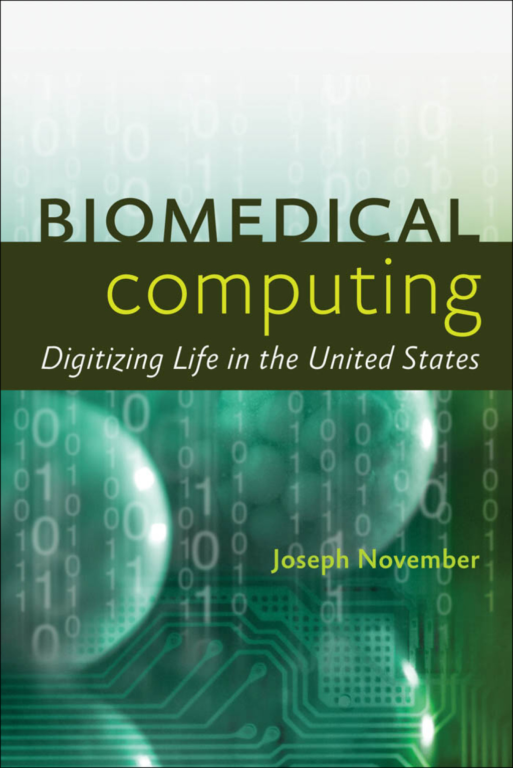Biomedical Computing Digitizing Life in the United States  â€“ PDF/EPUB Version Downloadable