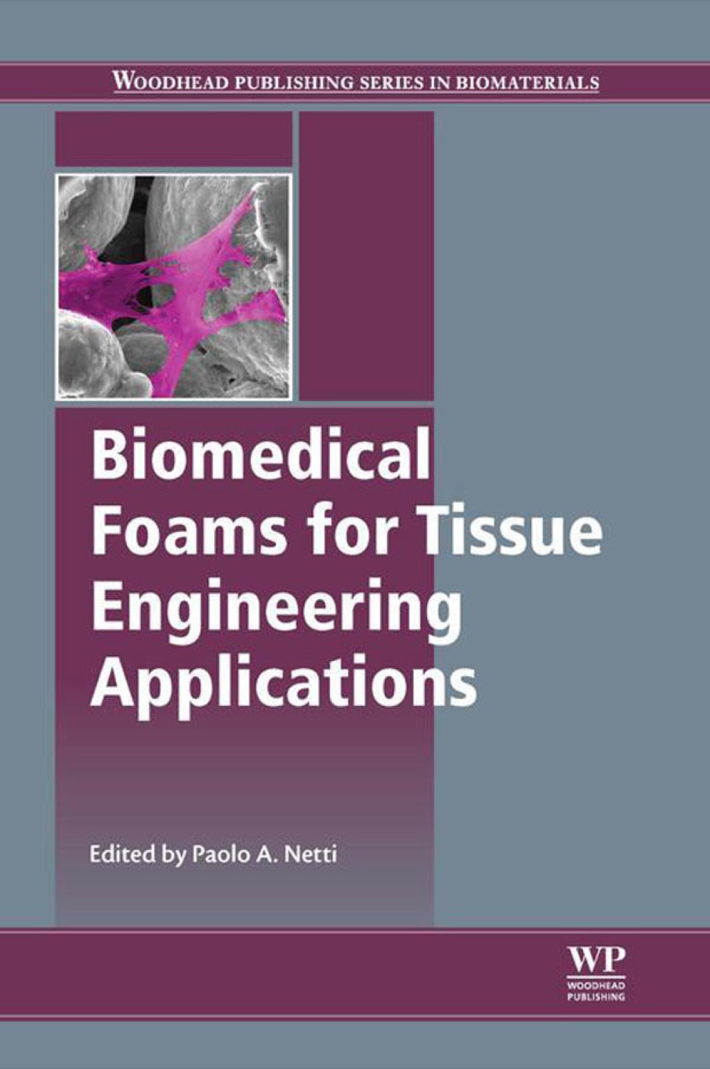 Biomedical Foams for Tissue Engineering Applications â€“ PDF/EPUB ...