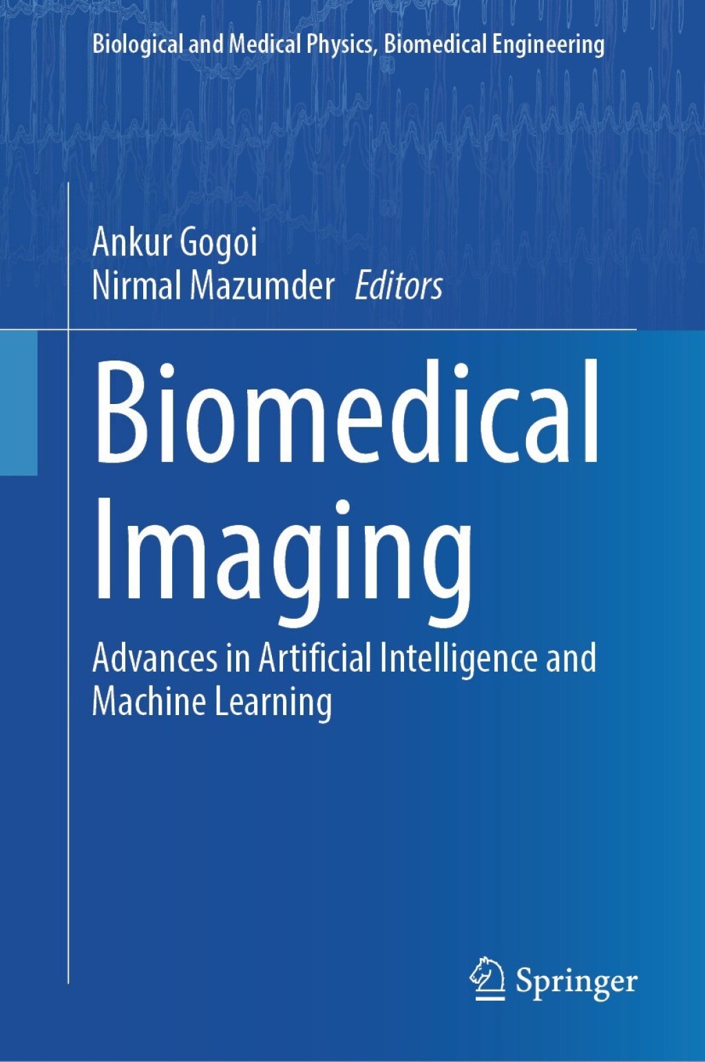 Biomedical Imaging Advances in Artificial Intelligence and Machine ...
