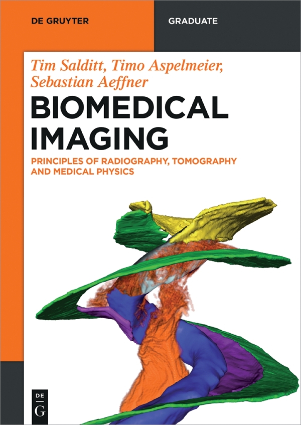 Biomedical Imaging Principles of Radiography, Tomography and Medical Physics 1st Edition â€“ PDF/EPUB Version Downloadable
