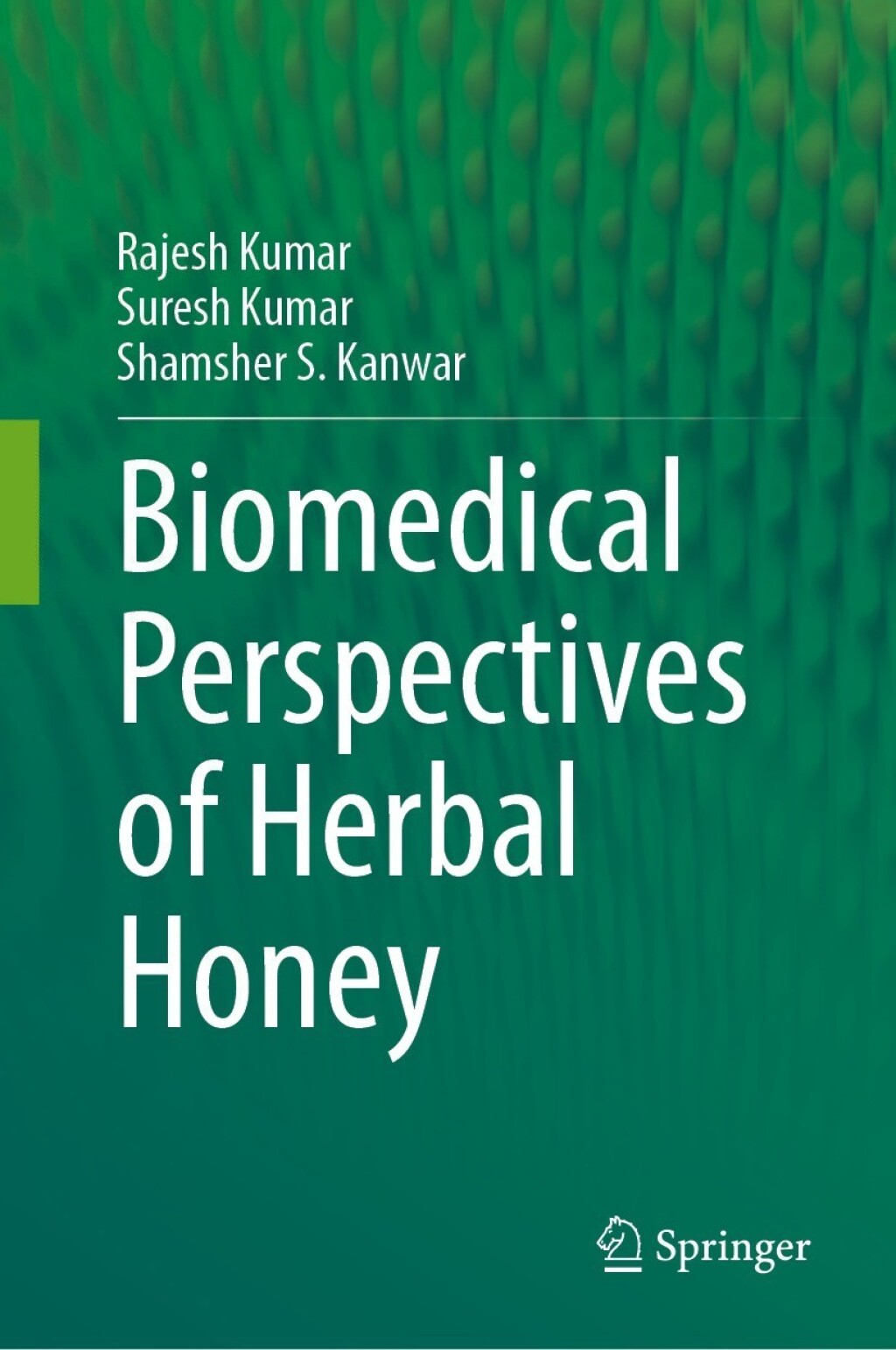 Biomedical Perspectives of Herbal Honey â€“ PDF/EPUB Version Downloadable