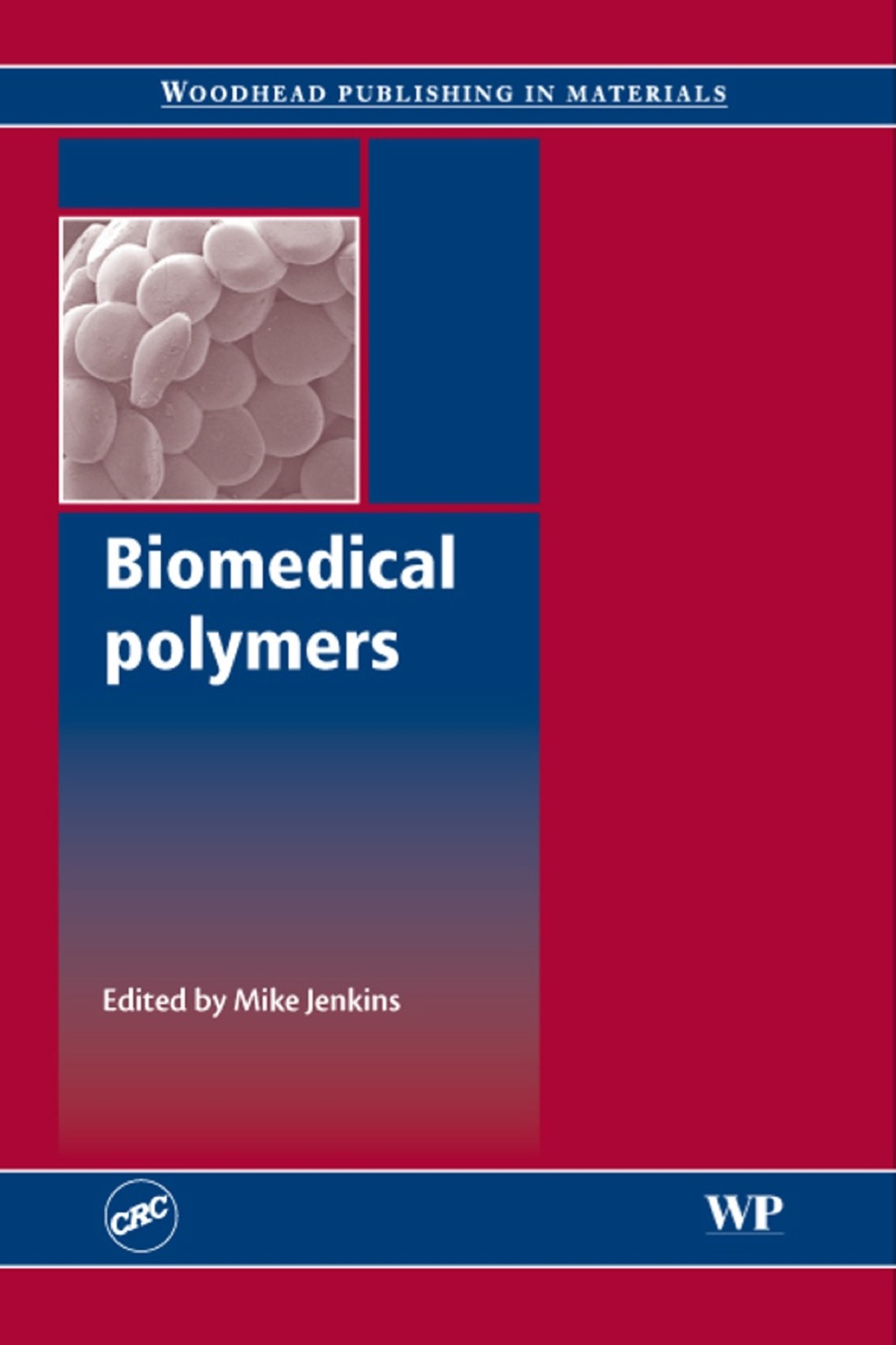 Biomedical Polymers â€“ PDF/EPUB Version Downloadable