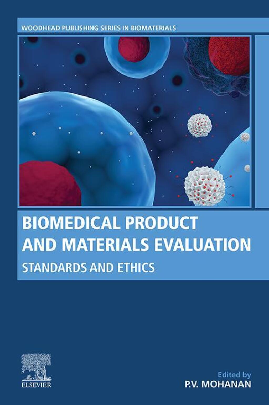 Biomedical Product and Materials Evaluation Standards and Ethics â€“ PDF/EPUB Version Downloadable