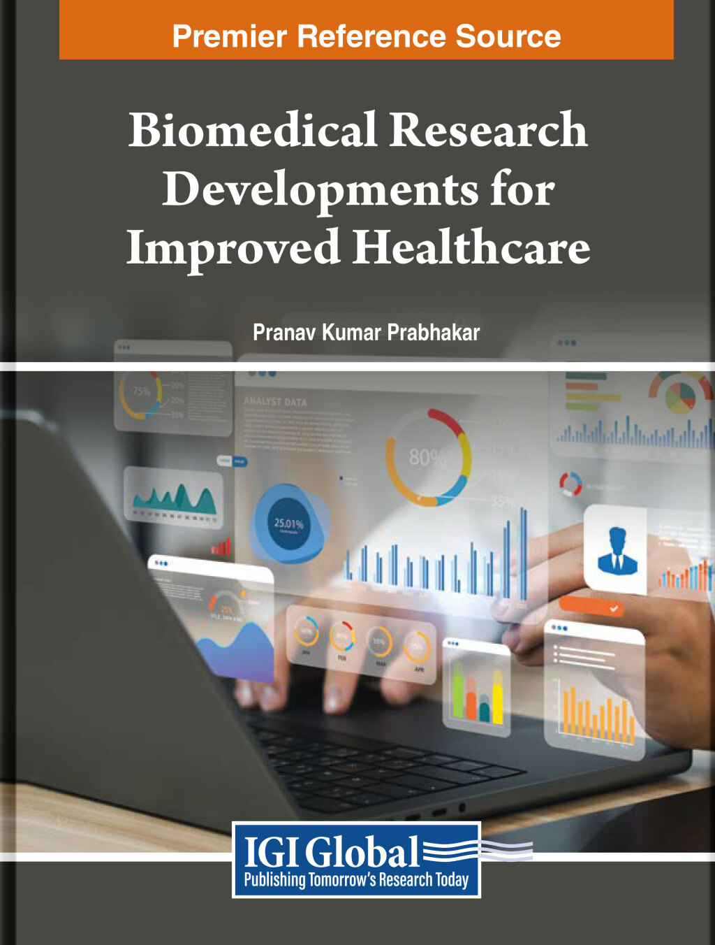 Biomedical Research Developments for Improved Healthcare â€“ PDF/EPUB Version Downloadable