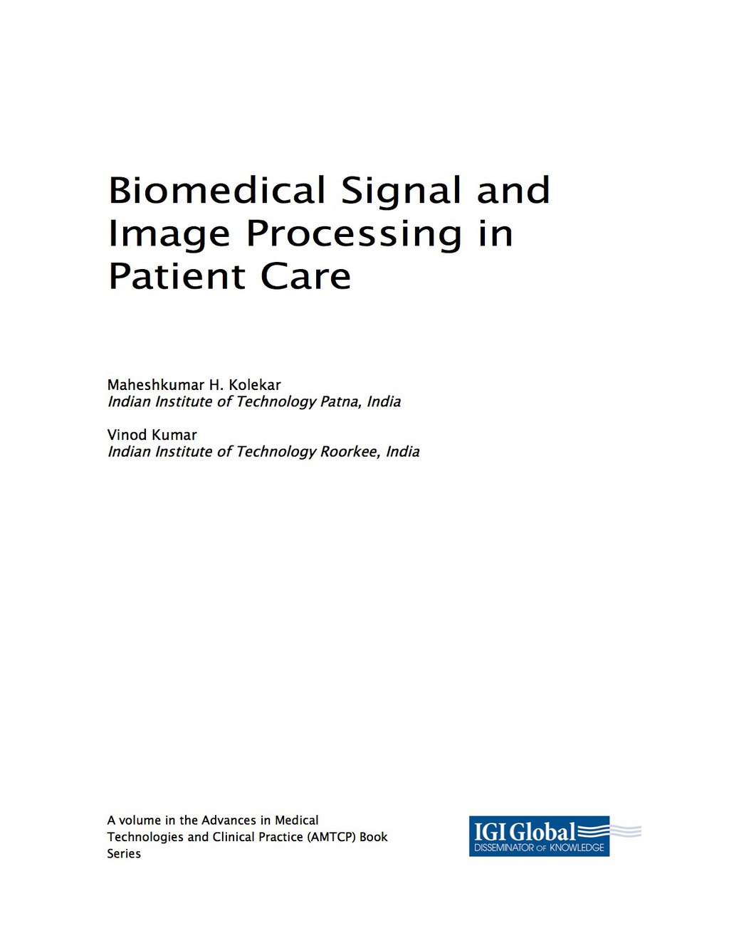 Biomedical Signal and Image Processing in Patient Care â€“ PDF/EPUB Version Downloadable