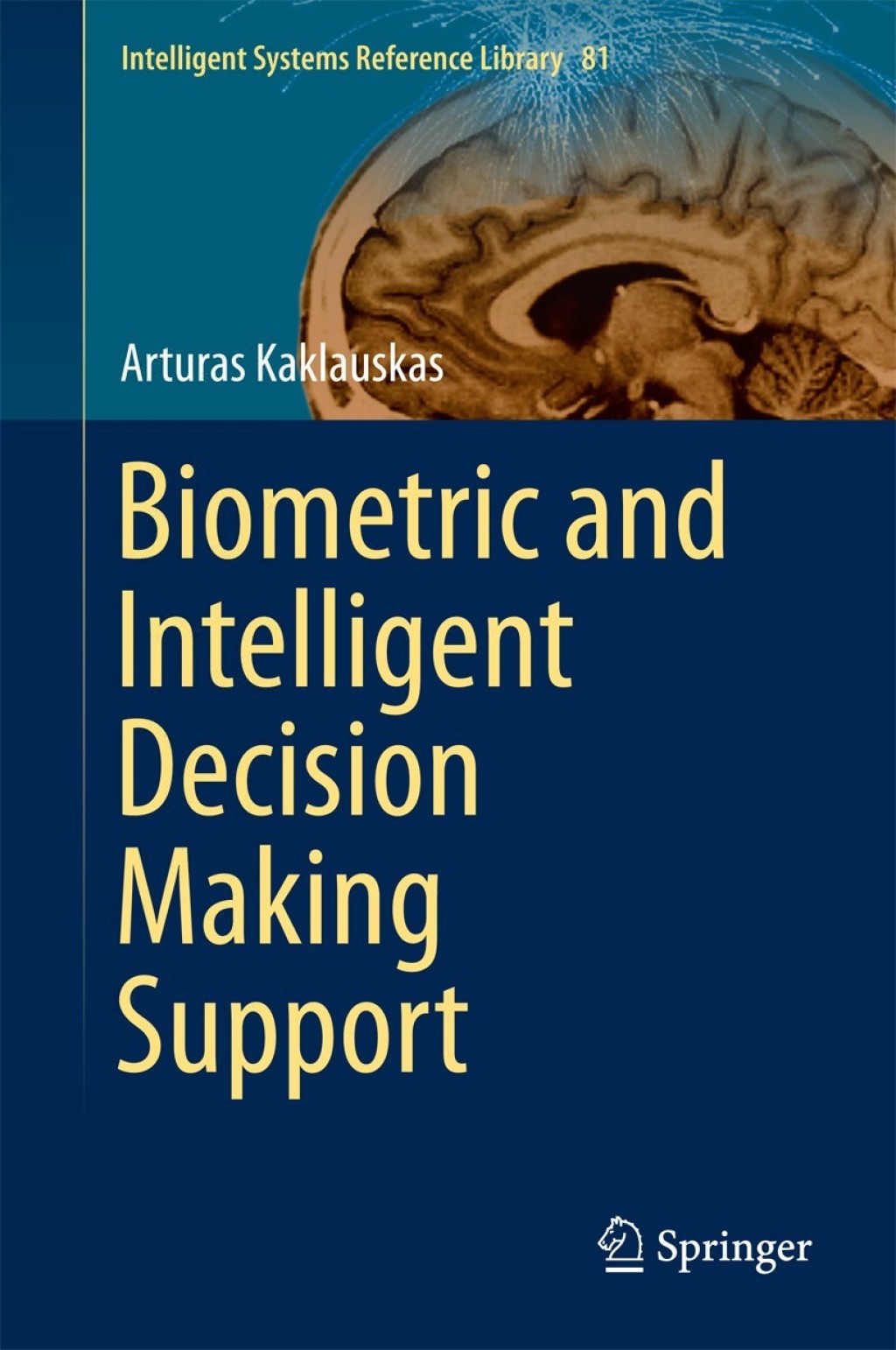 Biometric and Intelligent Decision Making Support  â€“ PDF/EPUB Version Downloadable