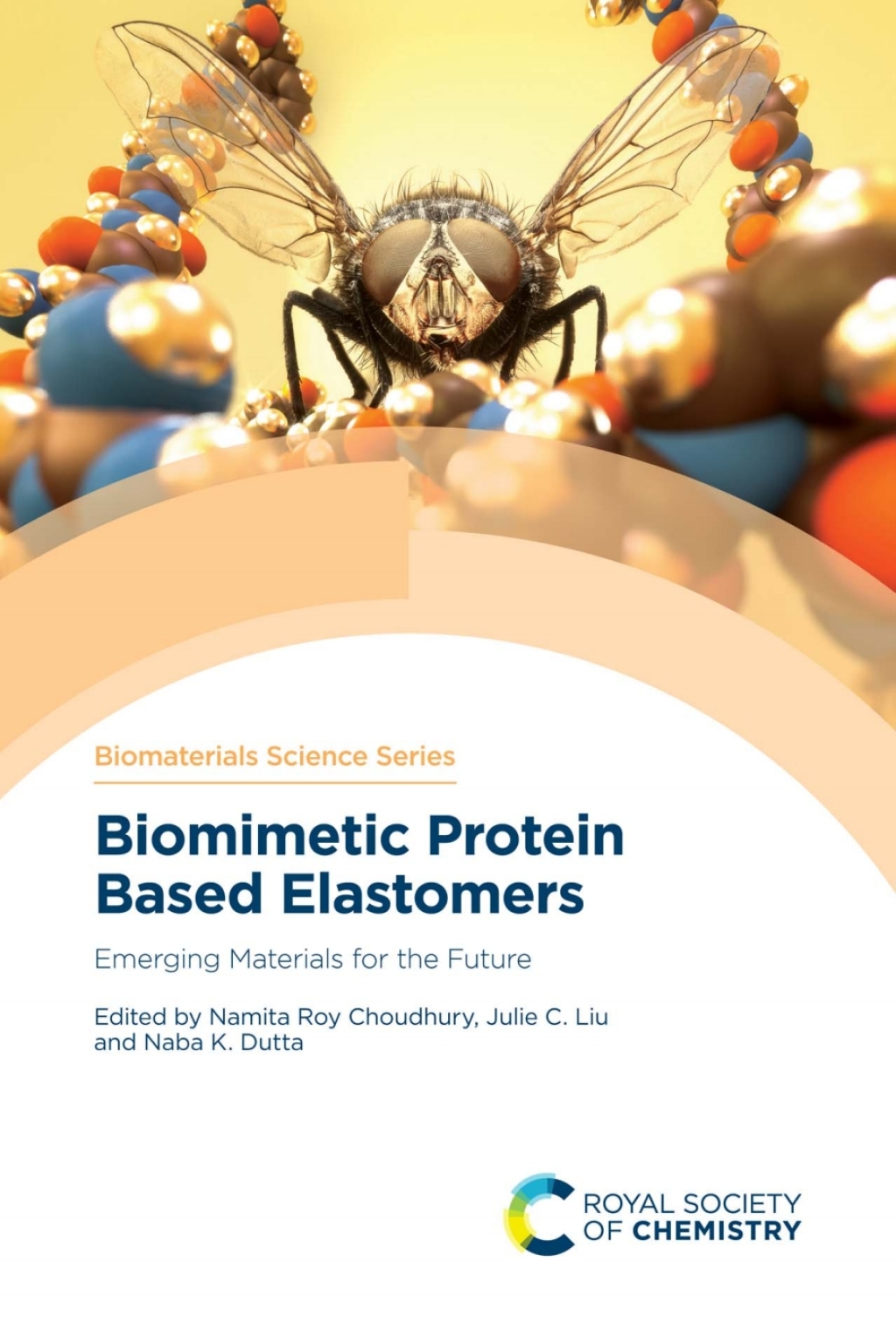 Biomimetic Protein Based Elastomers Emerging Materials for the Future 1st Edition â€“ PDF/EPUB Version Downloadable