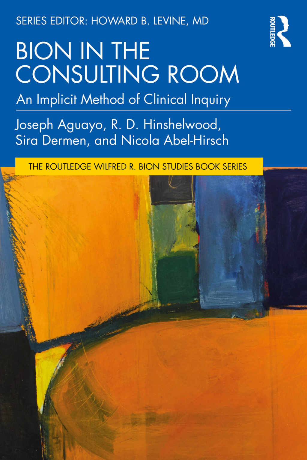 Bion in the Consulting Room An Implicit Method of Clinical Inquiry 1st Edition â€“ PDF/EPUB Version Downloadable