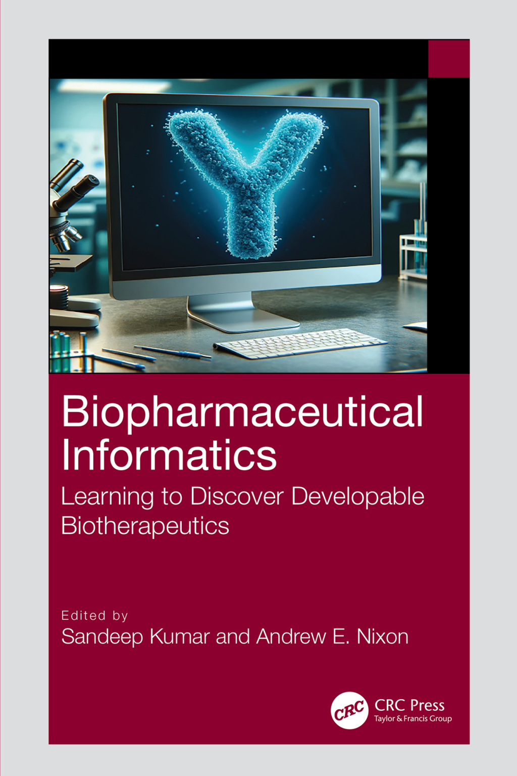 Biopharmaceutical Informatics Learning to Discover Developable Biotherapeutics 1st Edition â€“ PDF/EPUB Version Downloadable