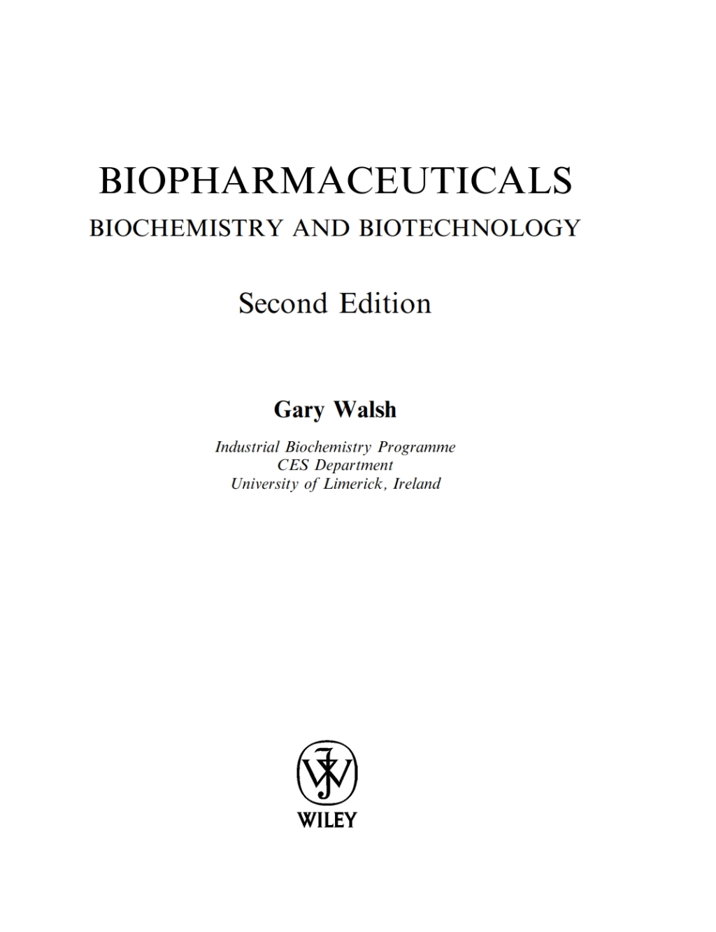 Biopharmaceuticals: Biochemistry and Biotechnology 2nd Edition â€“ PDF/EPUB Version Downloadable