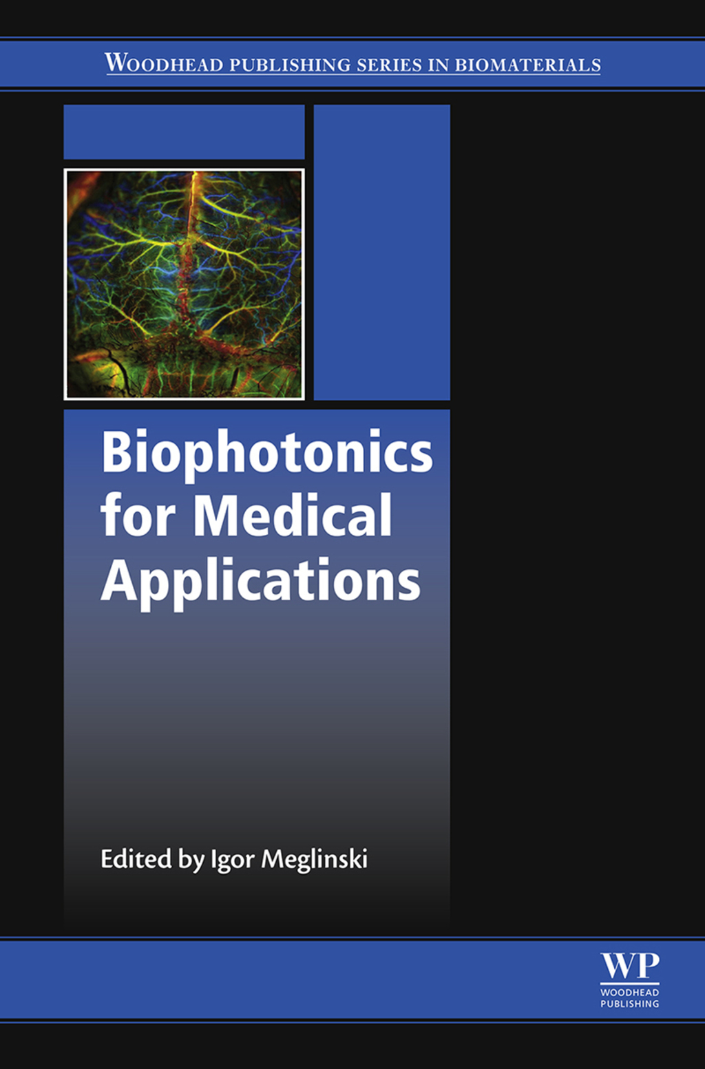 Biophotonics for Medical Applications â€“ PDF/EPUB Version Downloadable