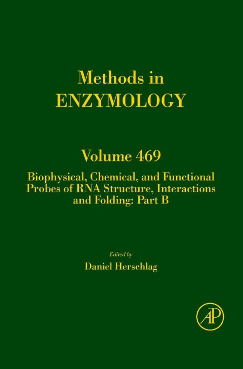 Biophysical, Chemical, and Functional Probes of RNA Structure, Interactions and Folding: Part B: Part B â€“ PDF/EPUB Version Downloadable