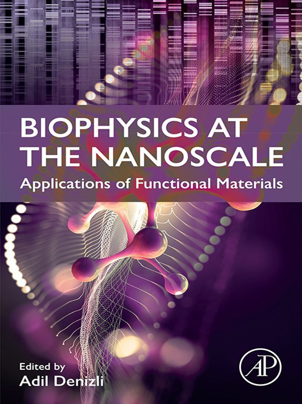 Biophysics at the Nanoscale Applications of Functional Materials 1st Edition â€“ PDF/EPUB Version Downloadable