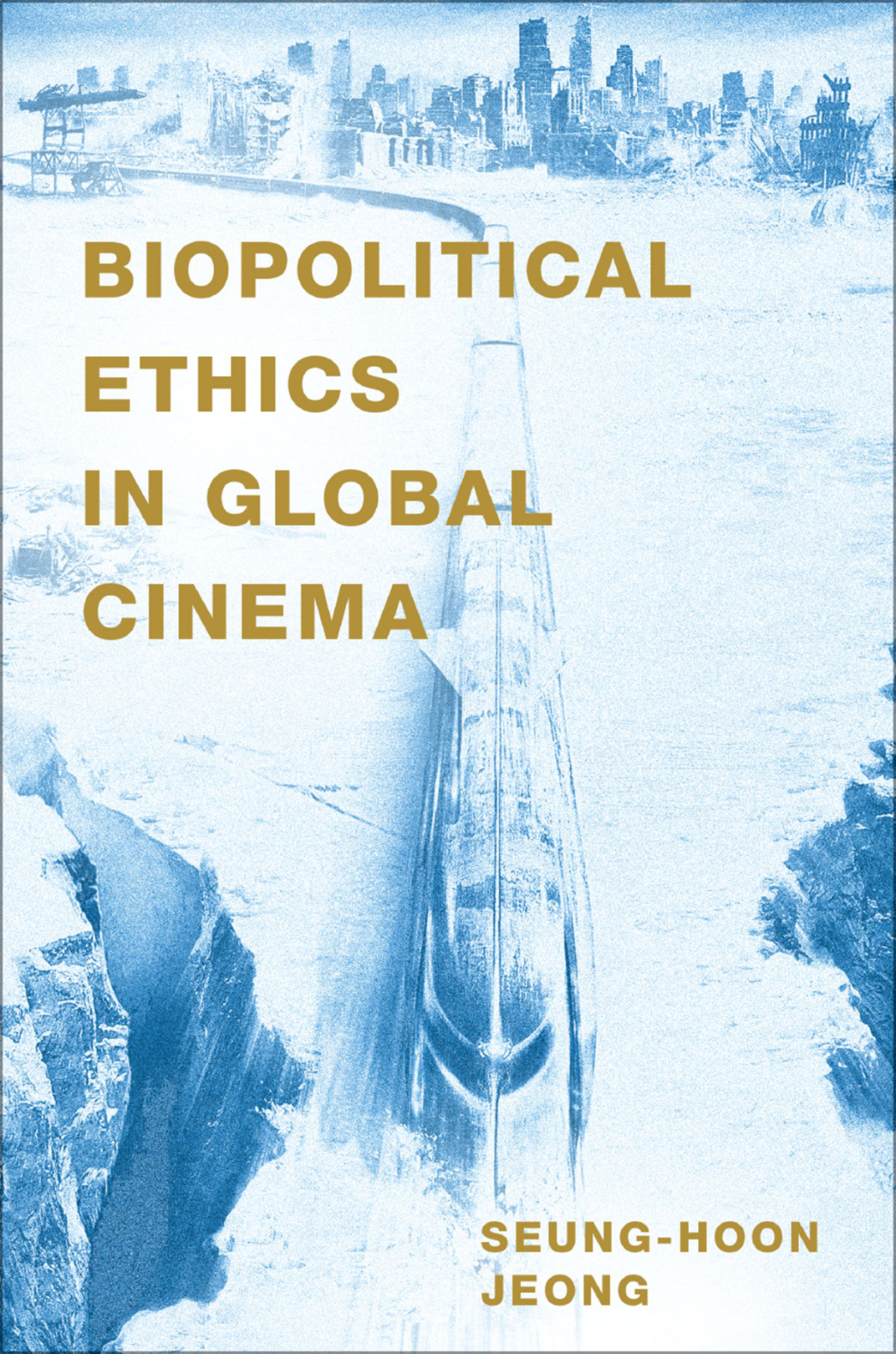 Biopolitical Ethics in Global Cinema  â€“ PDF/EPUB Version Downloadable